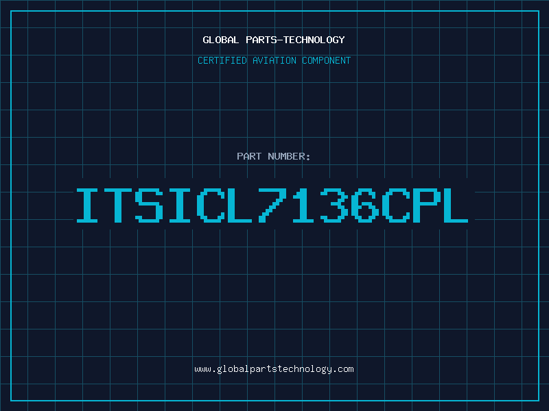 Aviation Part ITSICL7136CPL