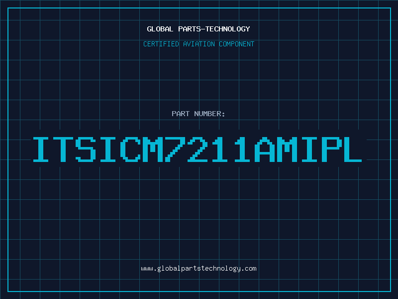 Aviation Part ITSICM7211AMIPL