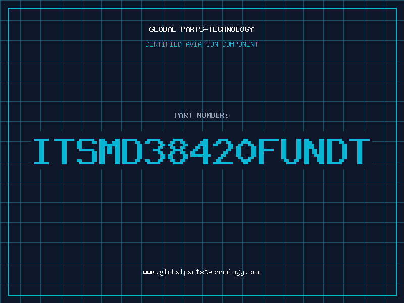 Aviation Part ITSMD38420FUNDT