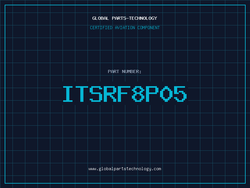Aviation Part ITSRF8P05