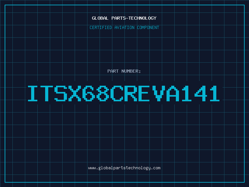 Aviation Part ITSX68CREVA141