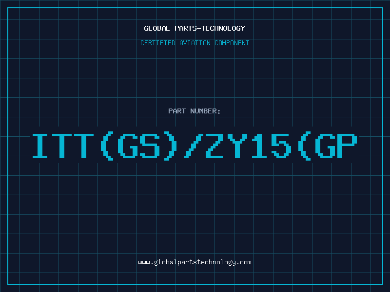 Aviation Part ITT(GS)/ZY15(GP
