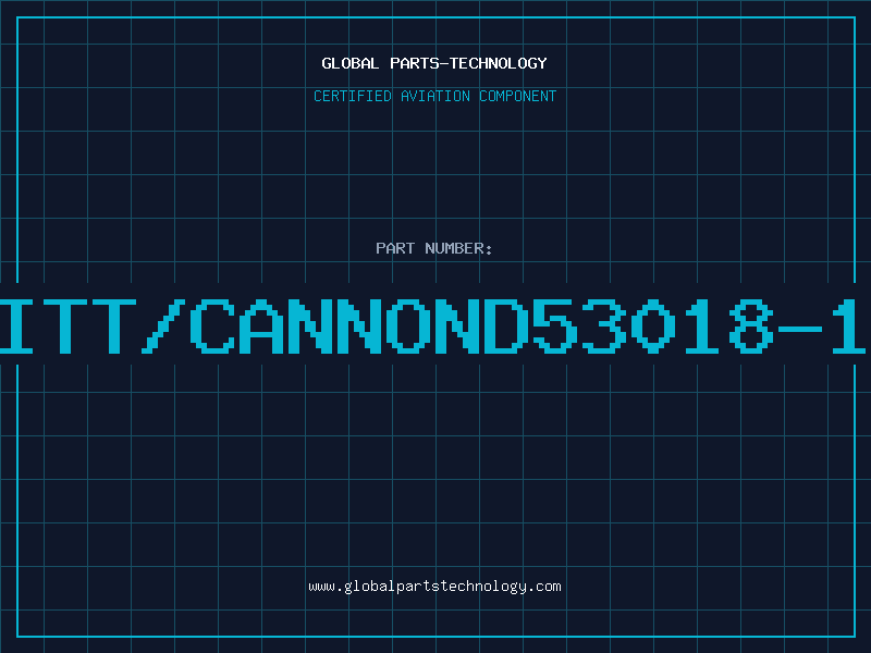 Aviation Part ITT/CANNOND53018-1