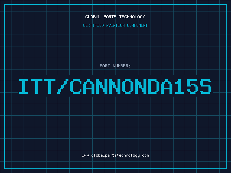 Aviation Part ITT/CANNONDA15S