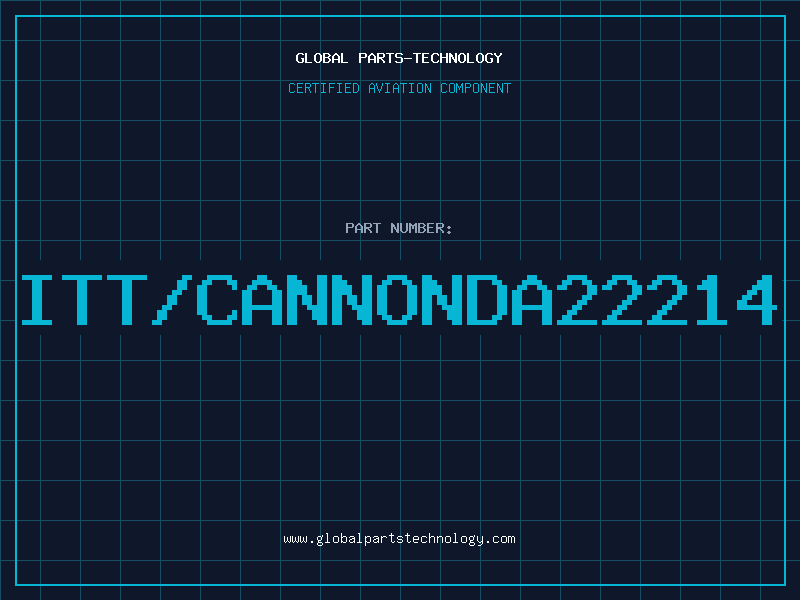Aviation Part ITT/CANNONDA22214