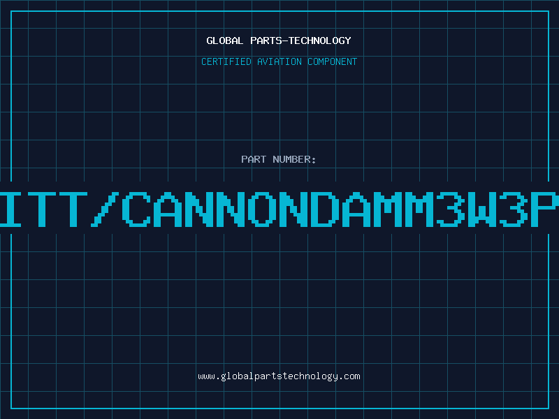 Aviation Part ITT/CANNONDAMM3W3P