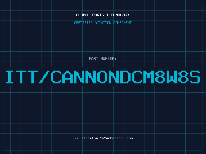 Aviation Part ITT/CANNONDCM8W8S