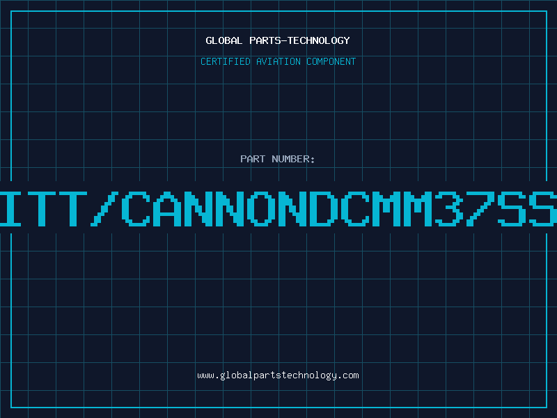 Aviation Part ITT/CANNONDCMM37SS