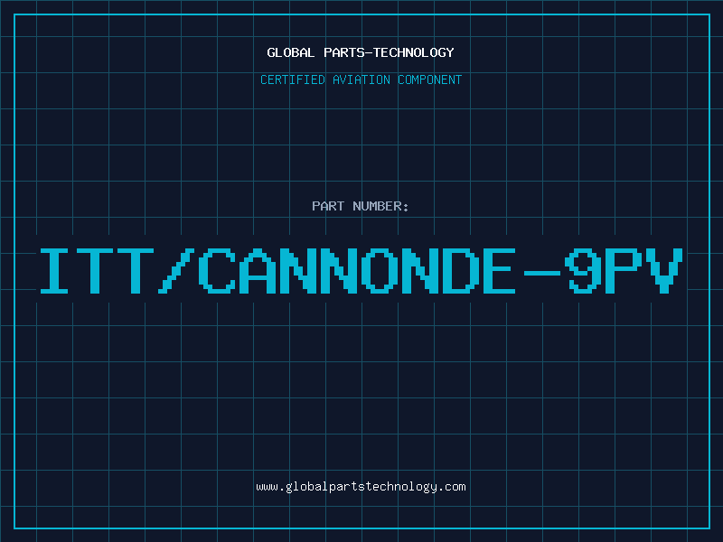 Aviation Part ITT/CANNONDE-9PV