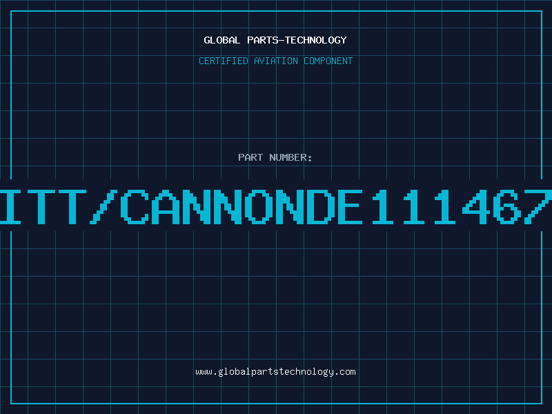 Aviation Part ITT/CANNONDE111467