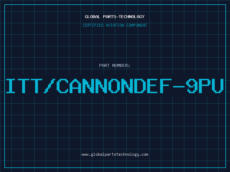 Aviation Part ITT/CANNONDEF-9PU