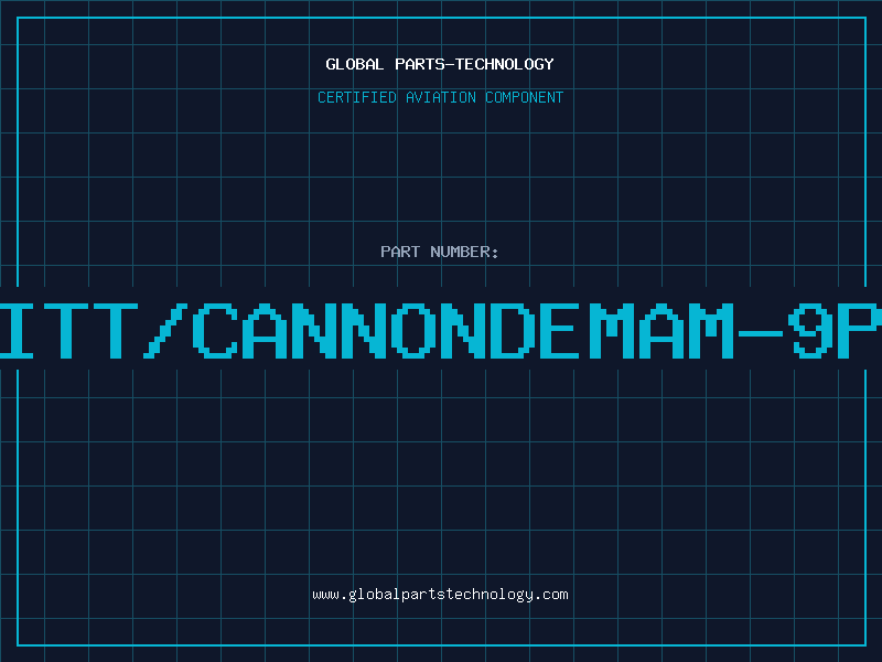 Aviation Part ITT/CANNONDEMAM-9P