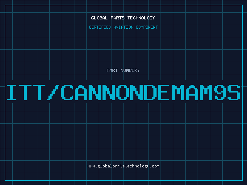 Aviation Part ITT/CANNONDEMAM9S