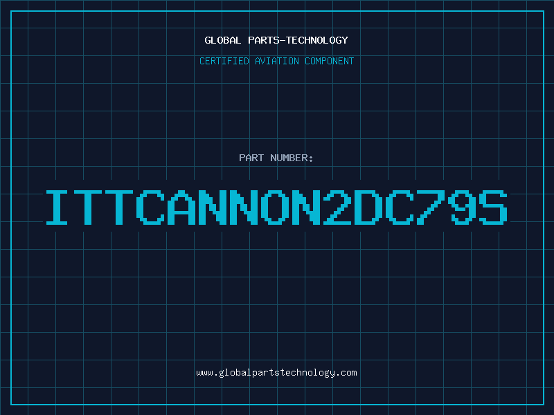 Aviation Part ITTCANNON2DC79S
