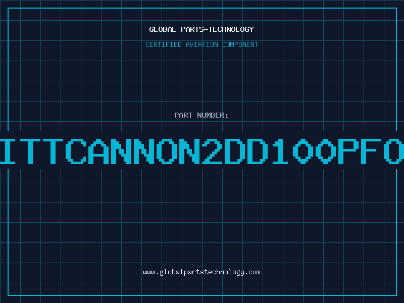 Aviation Part ITTCANNON2DD100PFO