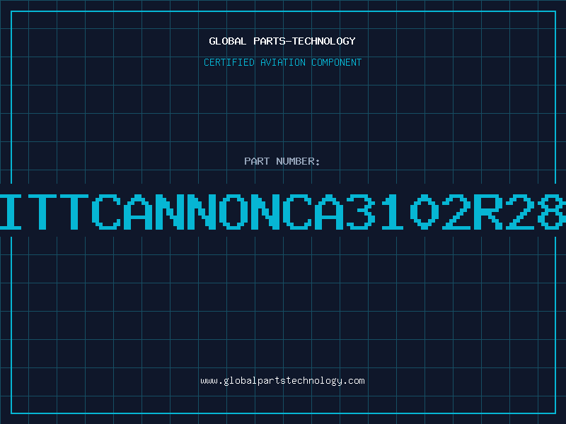 Aviation Part ITTCANNONCA3102R28