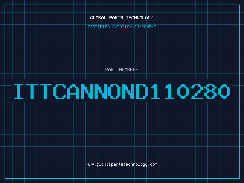 Aviation Part ITTCANNOND110280