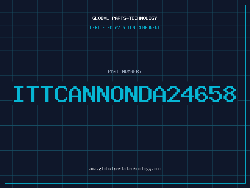 Aviation Part ITTCANNONDA24658