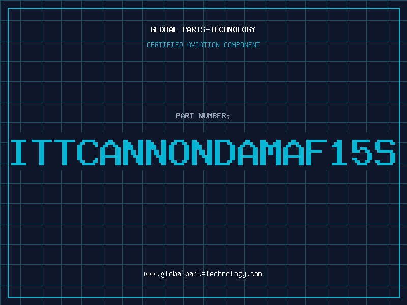 Aviation Part ITTCANNONDAMAF15S