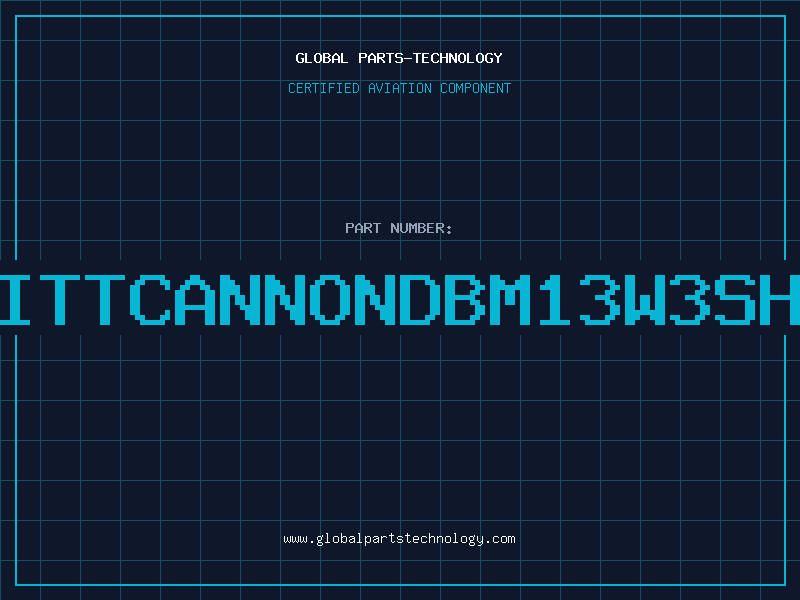 Aviation Part ITTCANNONDBM13W3SH