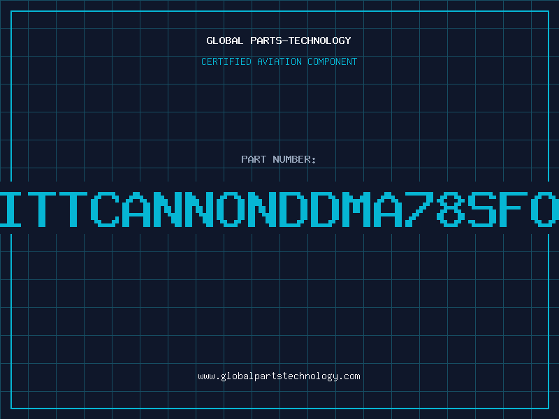 Aviation Part ITTCANNONDDMA78SFO