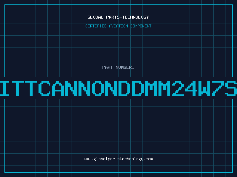 Aviation Part ITTCANNONDDMM24W7S