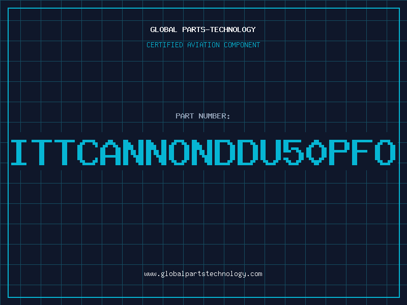 Aviation Part ITTCANNONDDU50PFO