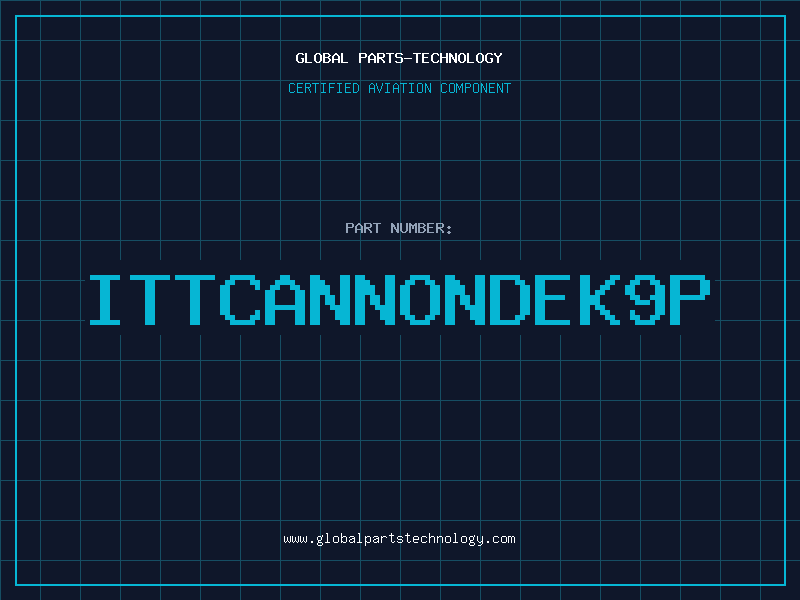 Aviation Part ITTCANNONDEK9P