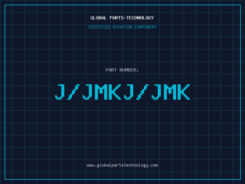 Aviation Part J/JMKJ/JMK