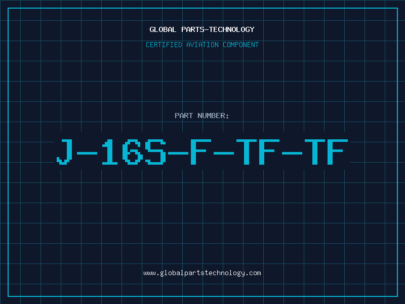 Aviation Part J-16S-F-TF-TF