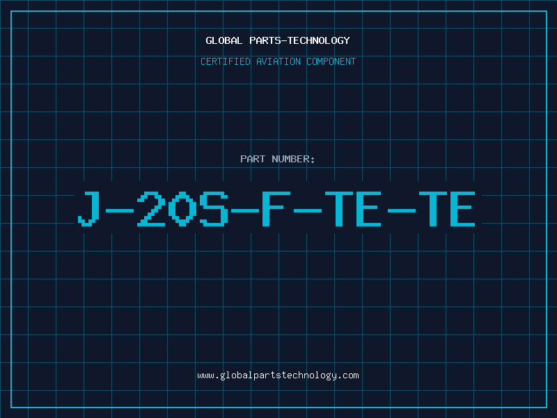 Aviation Part J-20S-F-TE-TE