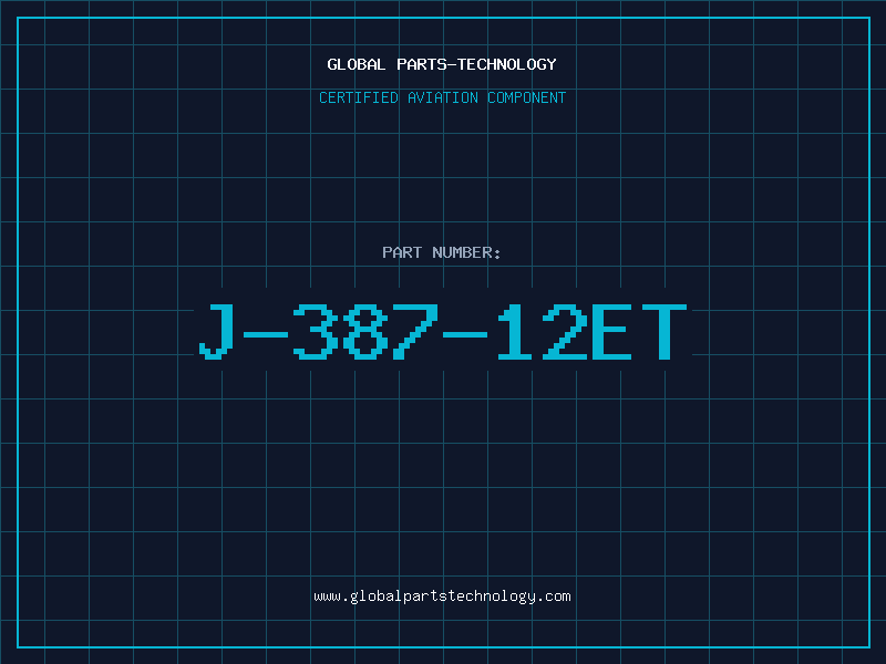 Aviation Part J-387-12ET