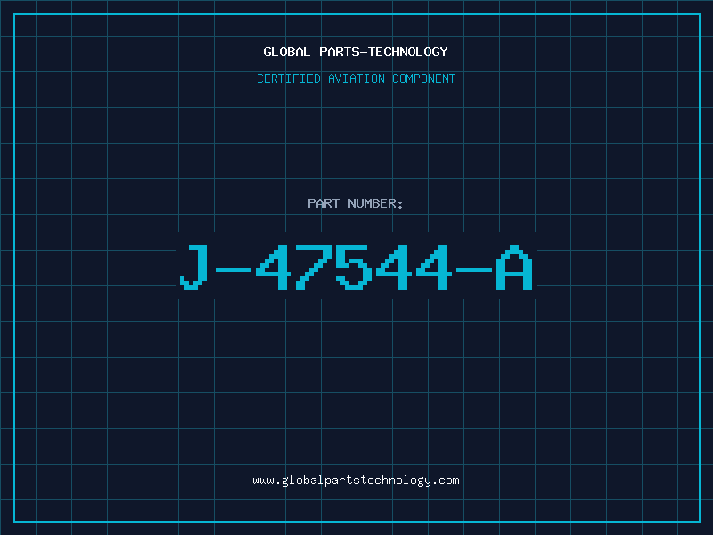 Aviation Part J-47544-A