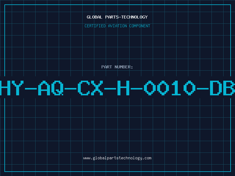 Aviation Part J-HY-AQ-CX-H-0010-DB-S