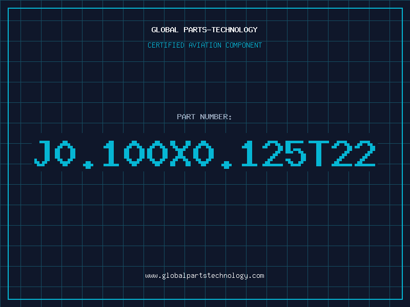 Aviation Part J0.100X0.125T22