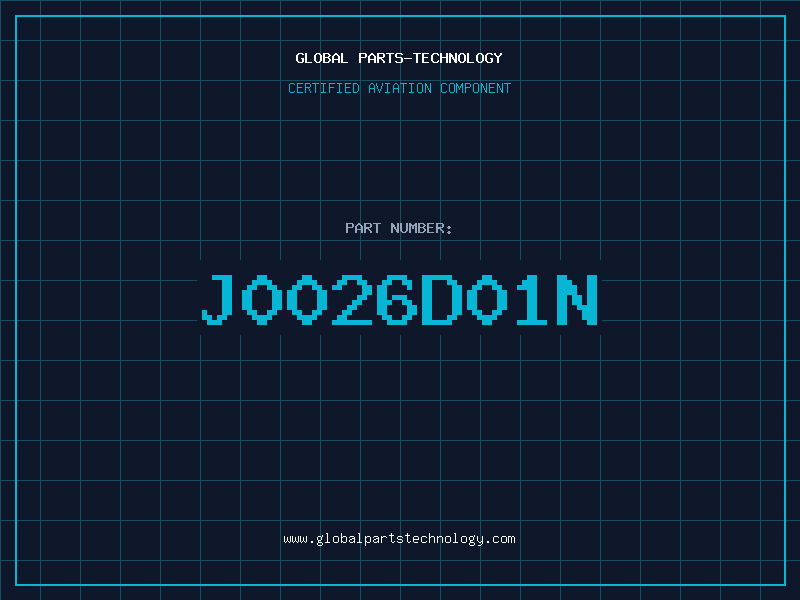 Aviation Part J0026D01N