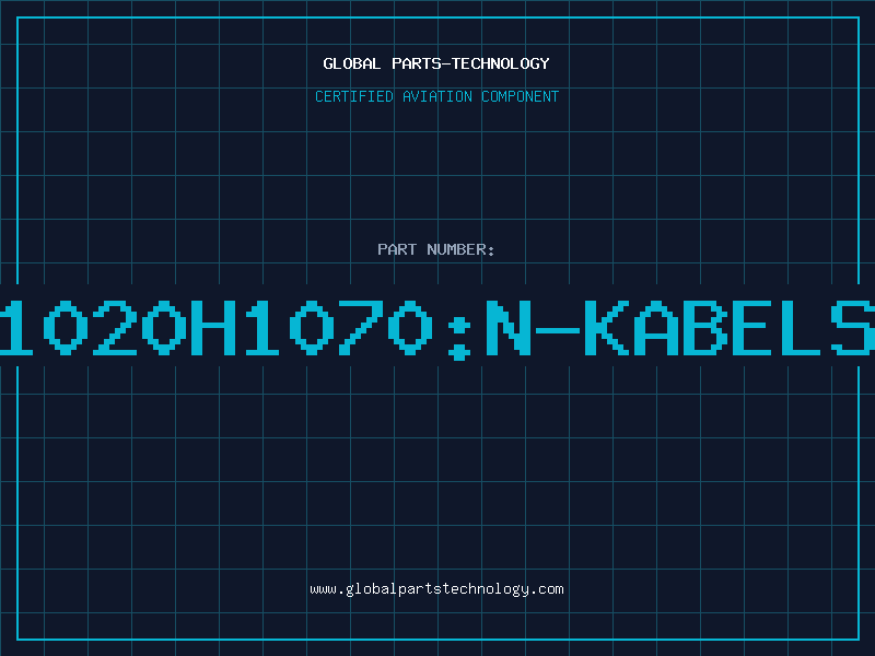 Aviation Part J01020H1070:N-KABELSTE
