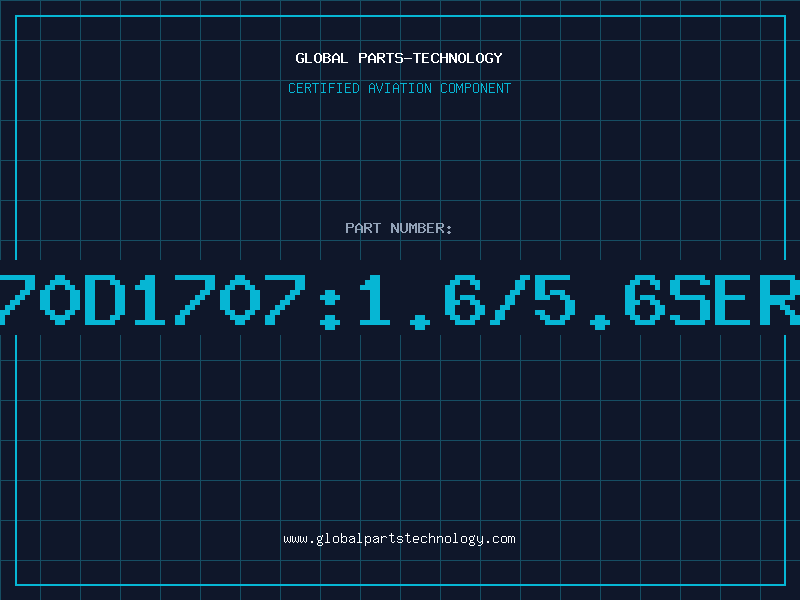 Aviation Part J01070D1707:1.6/5.6SERIESR