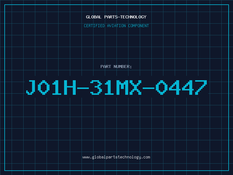 Aviation Part J01H-31MX-0447