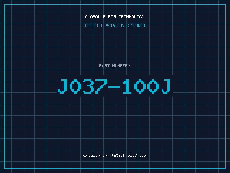 Aviation Part J037-100J