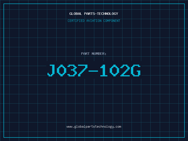 Aviation Part J037-102G