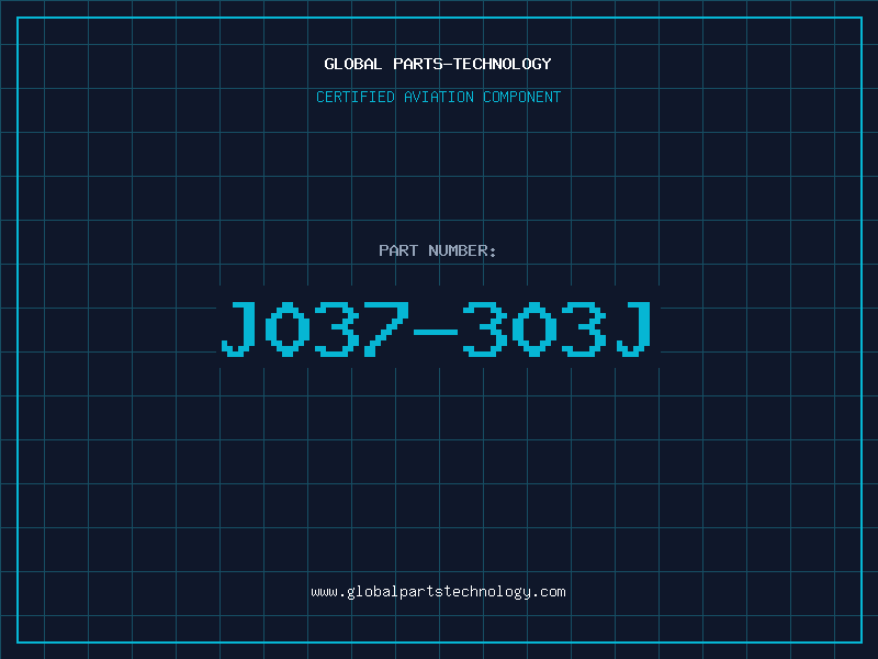 Aviation Part J037-303J