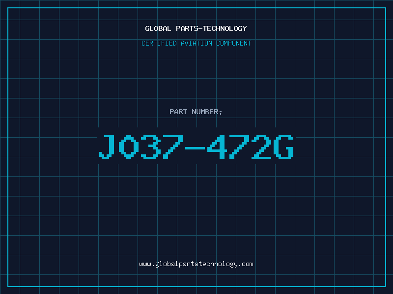 Aviation Part J037-472G
