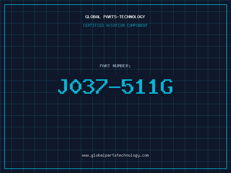 Aviation Part J037-511G