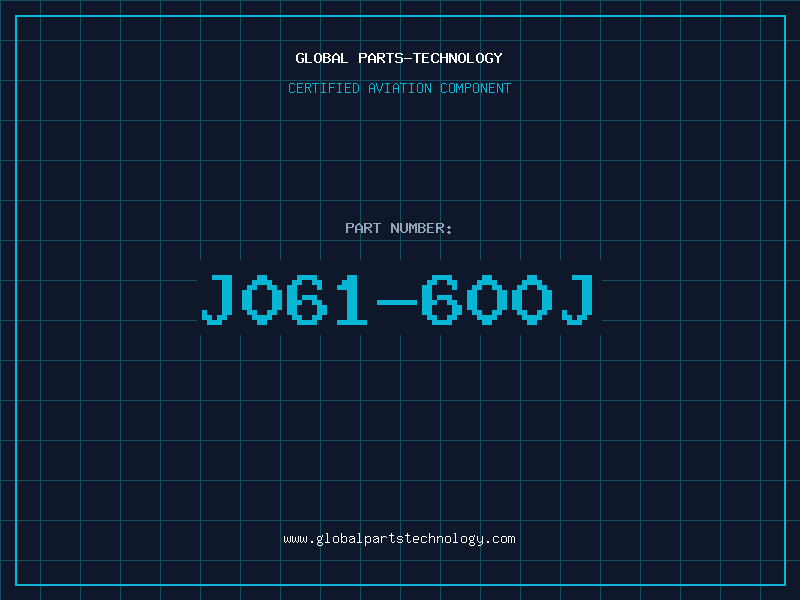 Aviation Part J061-600J