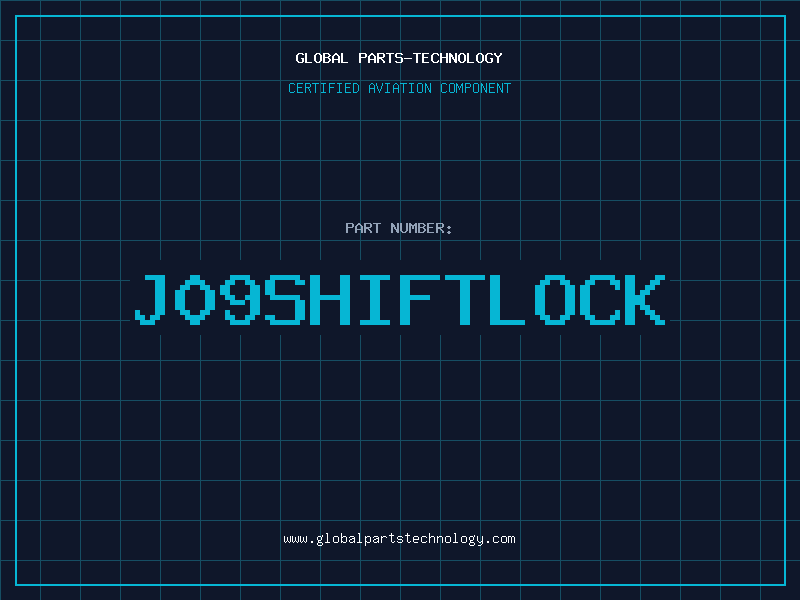 Aviation Part J09SHIFTLOCK