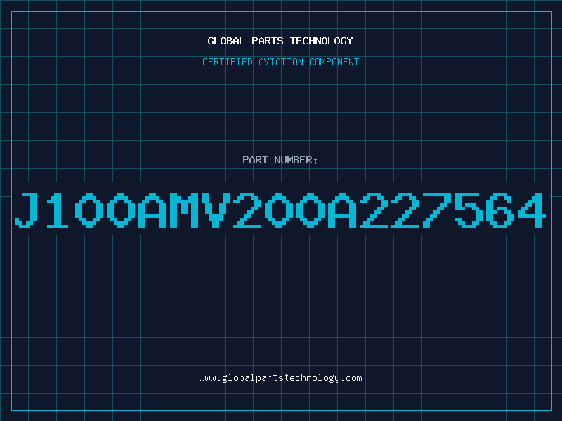 Aviation Part J100AMV200A227564