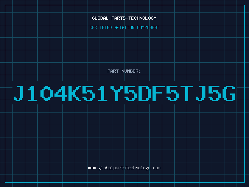 Aviation Part J104K51Y5DF5TJ5G