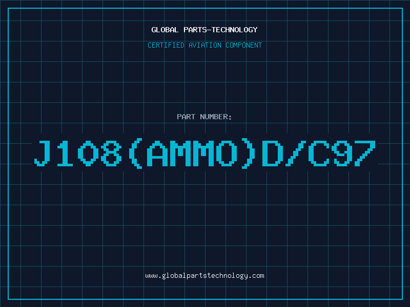 Aviation Part J108(AMMO)D/C97
