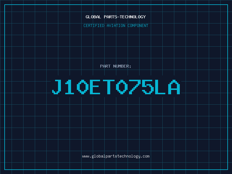 Aviation Part J10ET075LA
